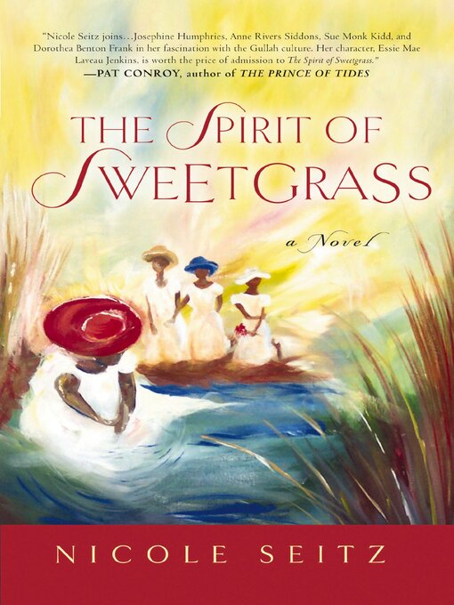Title details for The Spirit of Sweetgrass by Nicole Seitz - Available